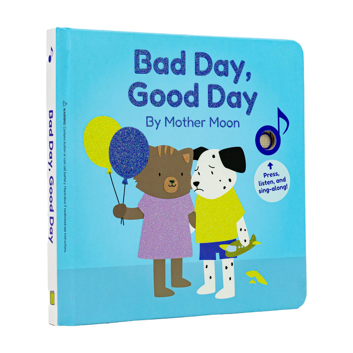 Bad Day, Good Day by Mother Moon