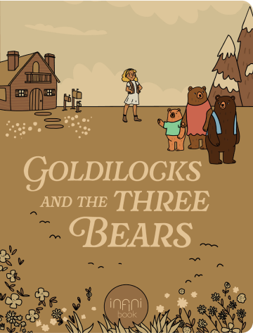 Goldilocks and the three bears